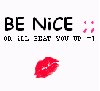 be nice =]