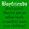Boyfriends Don't Exist! (Green)
