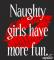 naughty girl have all the fun
