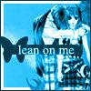 lean on me