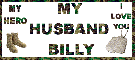 My Hero, My Husband Billy, I love you