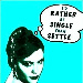 Better Single..than sorry