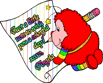 Just a little note to wish you a colorful day!