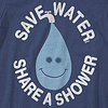 SAVE WATER, SHARE A SHOWER