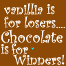 Vanilla is For Losers