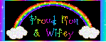 Rainbow- Proud Mom & Wifey
