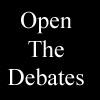 Open the debates