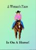 Woman's Place is On a Horse