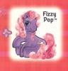 Fizzy Pop- my lil pony