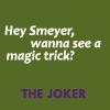 The Joker-Smeyer