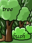 Bush and Tree