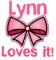 Lynn Loves it!