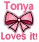Tonya Loves it!