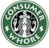 consumer whore