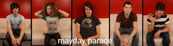 MAYDAY PARADE =]