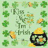 KISS ME I"M IRISH