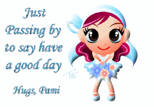 HAVE A GOOD DAY Pami