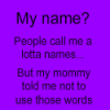 My Name?