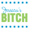 Jessica's bitch