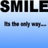 Smile its the only way