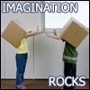 Imagination ROCKS!