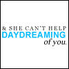 Daydreaming of you