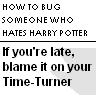 How to Bug Someone....