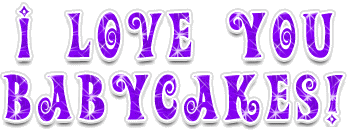 I Love You BabyCakes 2