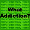 What Addiction?