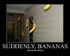Sudden Bananas