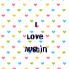 I love austin