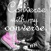 Converse with my Converse