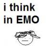 I think I'm Emo