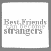 friends and strangers