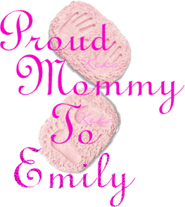 Proud Mommy To Emily