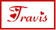 Sign with the name Travis